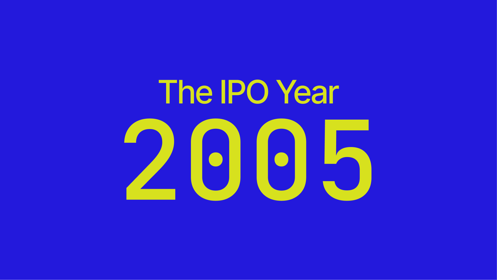 IPO's in 2005