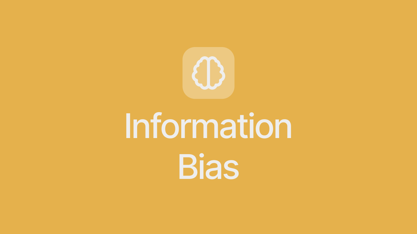 Information Bias