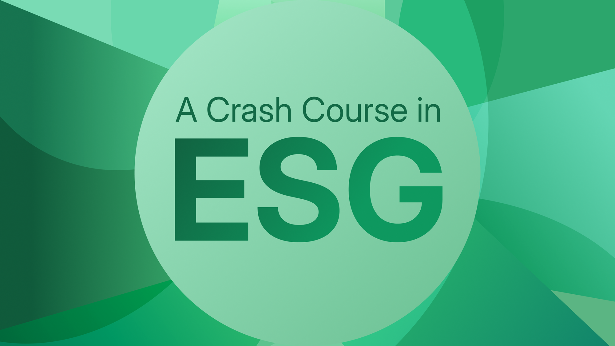A crash course in ESG investing