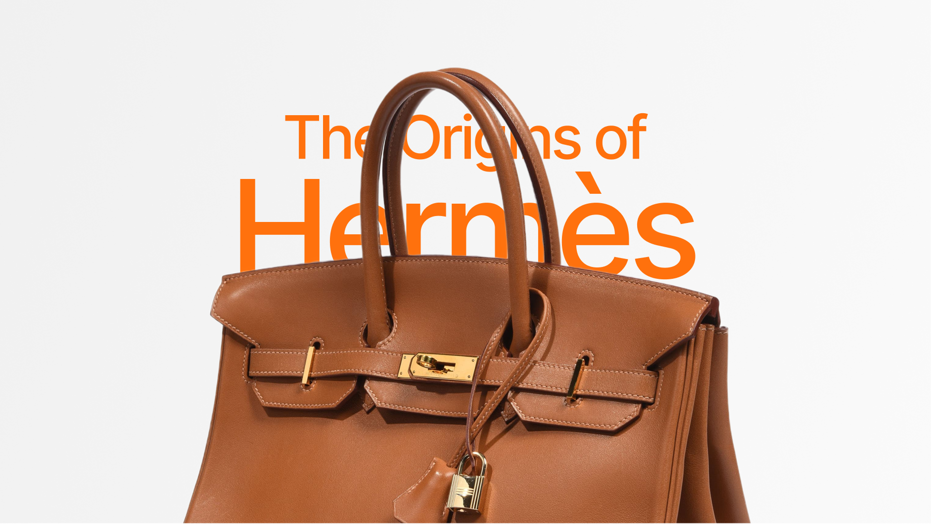 Origins of Hermès and the Kelly Bag