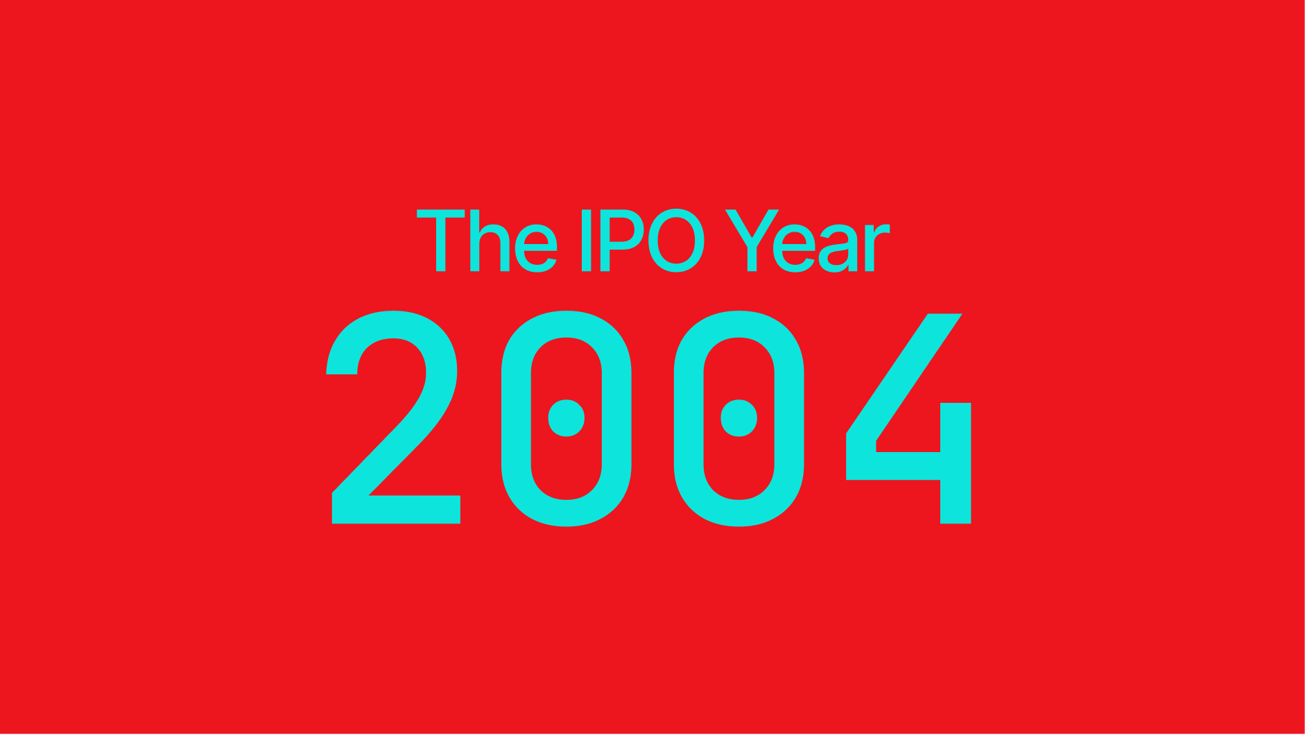 Initial Public Offerings - IPOs in 2004