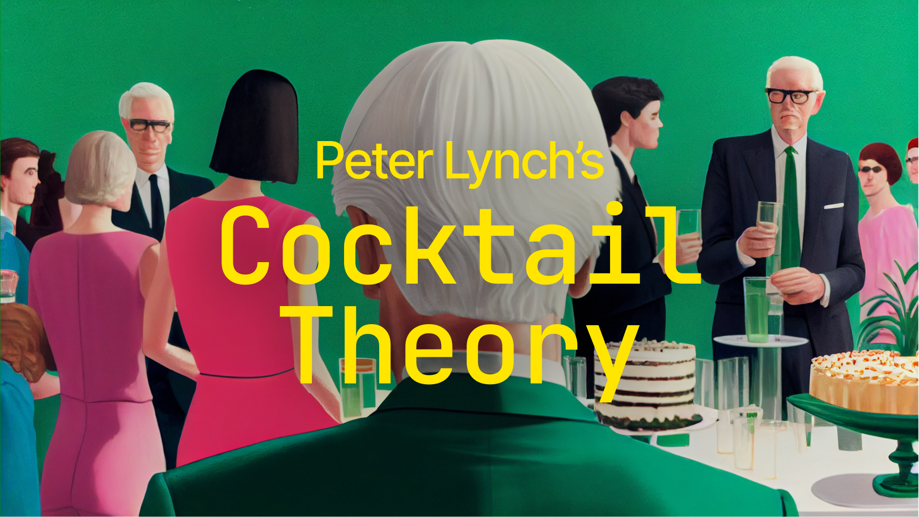 Peter Lynch - Cocktail Theory