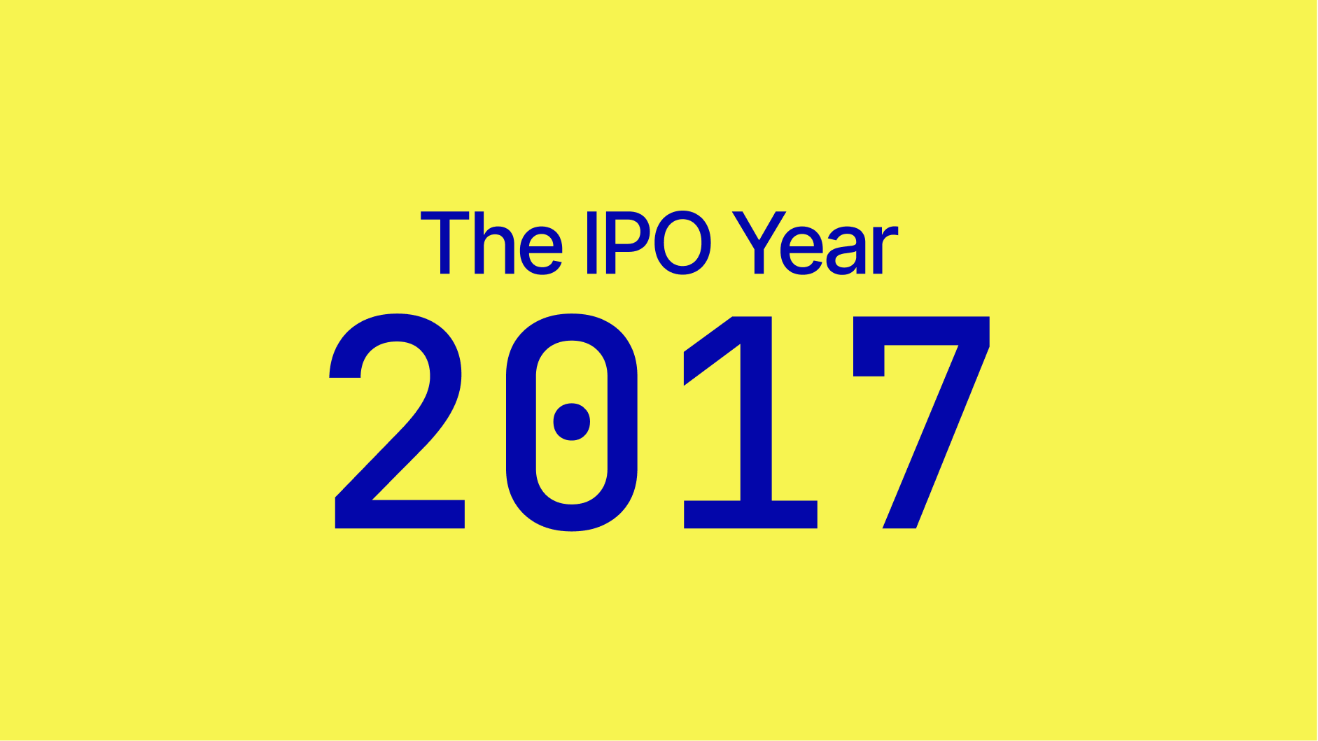 Initial Public Offerings in 2017 - IPOs in 2017