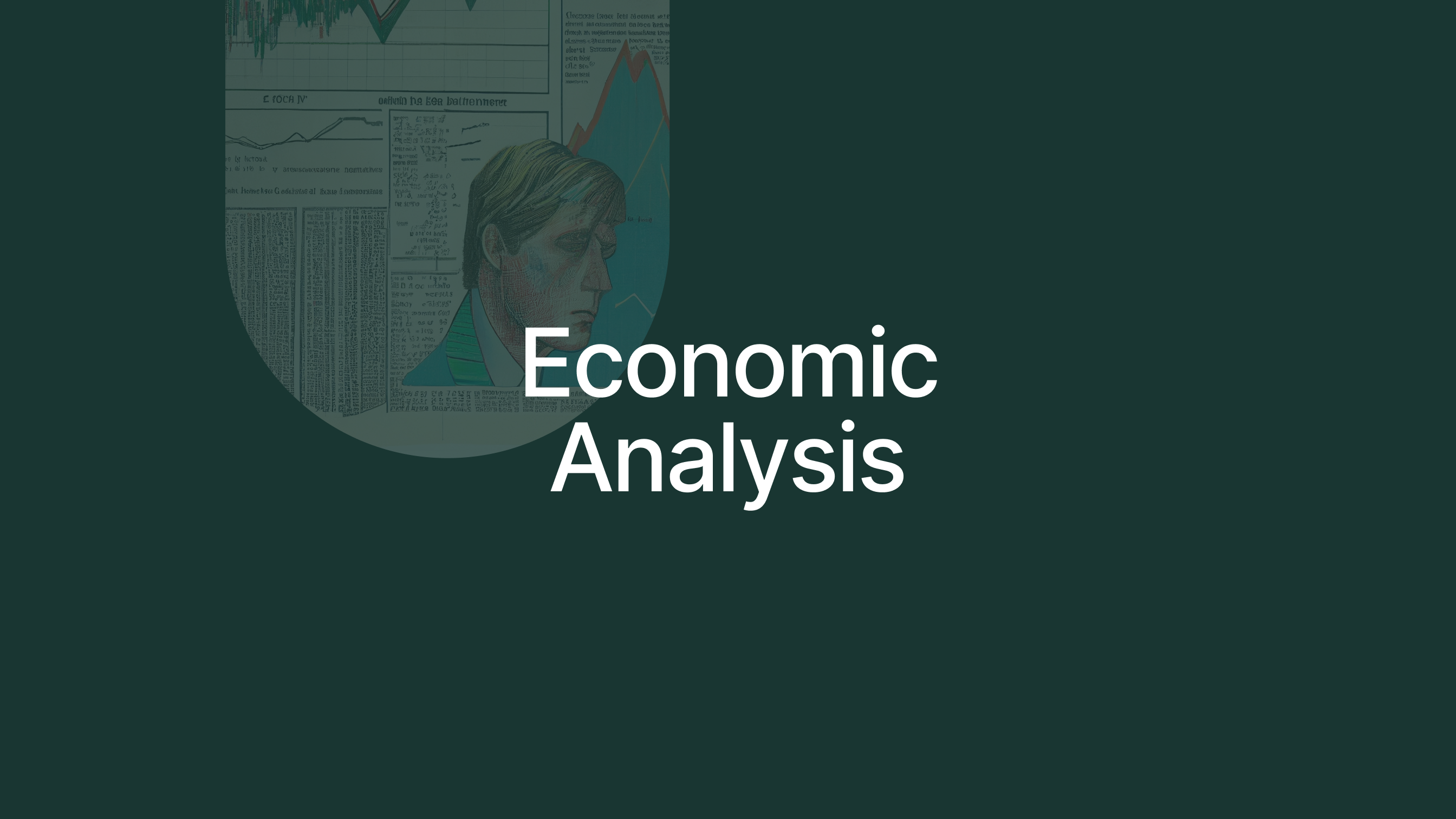 Economic Analysis - Insights into Market Dynamics
