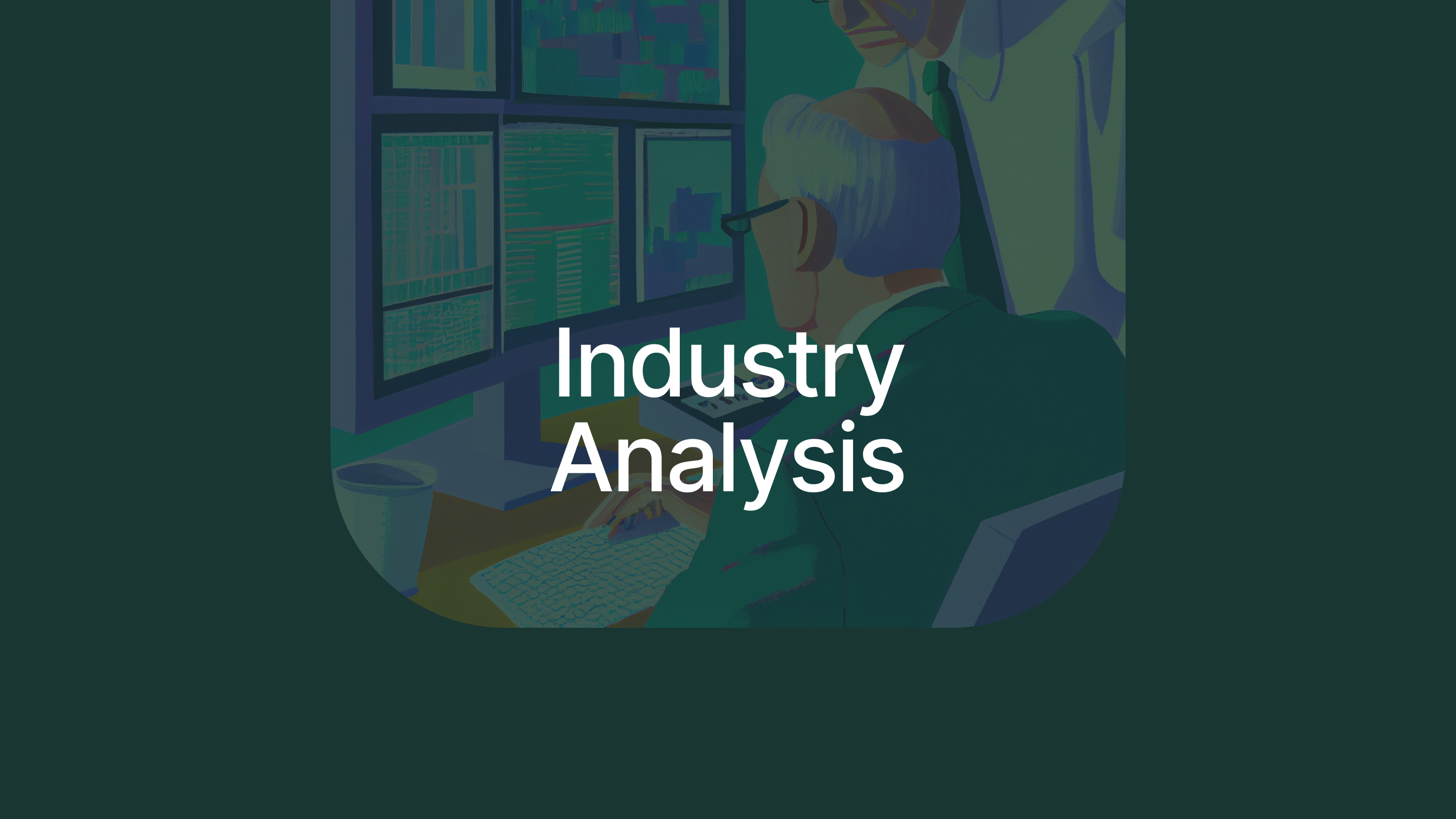 Industry Analysis - How to identify lucrative sectors