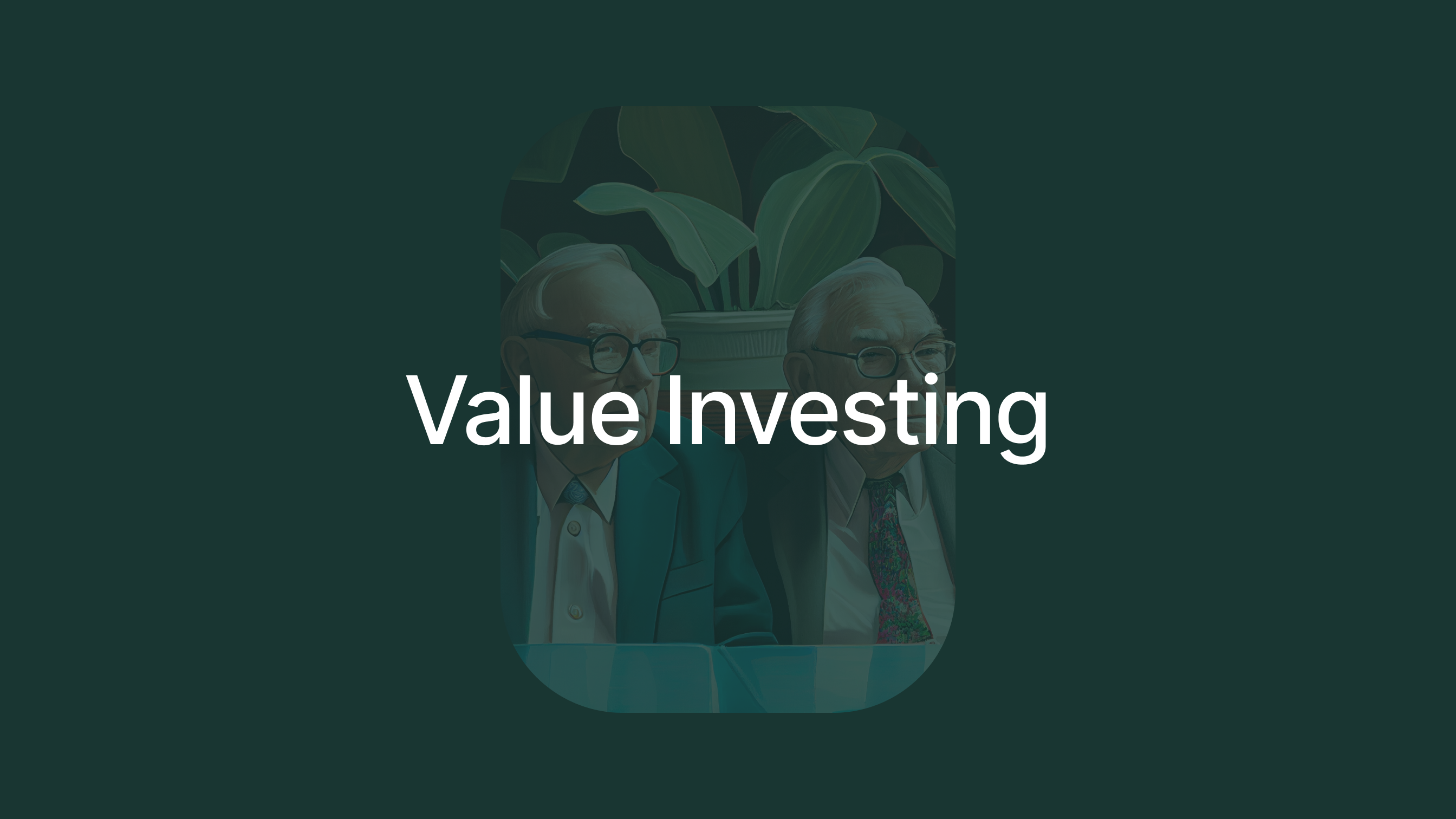 Value Investing - Warren Buffett and Charlie Munger - The Oracle from Omaha