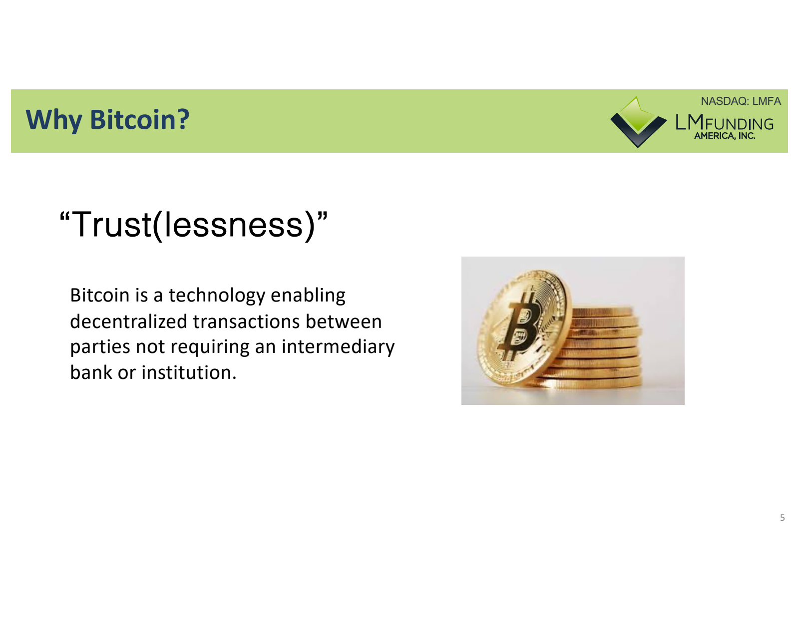 Why Bitcoin ? 

" Tr