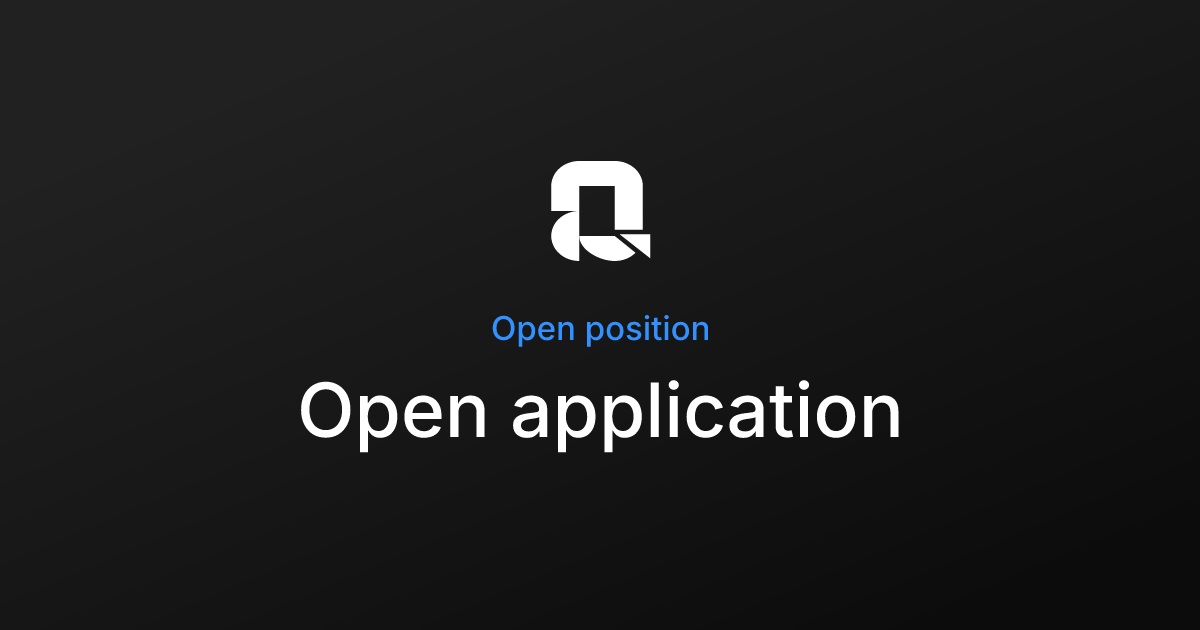 Open application - Careers at Quartr